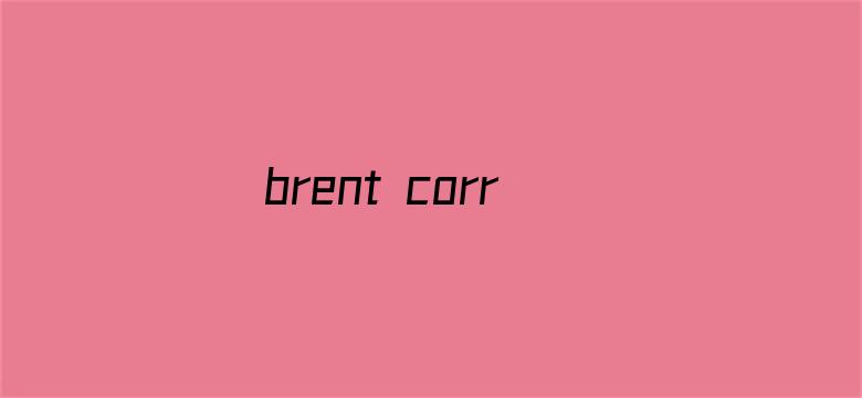 brent corrigan资源-Movie